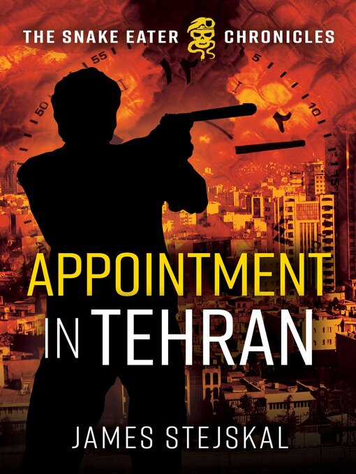 Title details for Appointment in Tehran by James Stejskal - Available